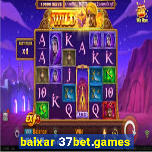 baixar 37bet.games